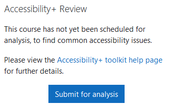 Submitting a course for analysis with the Accessibility+ Review block